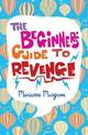 The Beginner's Guide to Revenge