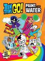 Dc Teen Titans Go! Paint with Water