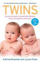 Twins: A practical guide to parenting multiples from conception to preschool