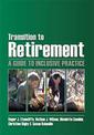 Transition to Retirement: A Guide to Inclusive Practice