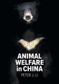 Animal Welfare in China: Culture, Politics and Crisis