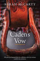 CADEN'S VOW