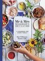 Mr & Mrs Wilkinson's How it is at Home: A cookbook for every family