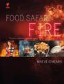 Food Safari Fire