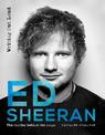 Ed Sheeran: Writing Out Loud: The stories behind the songs