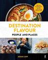 Destination Flavour: People and Places