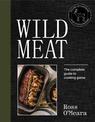 Wild Meat: The complete guide to cooking game