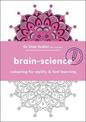 Brain Science: Colouring for agility and fast learning