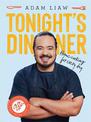 Tonight's Dinner: Home Cooking for Every Day: Recipes From The Cook Up