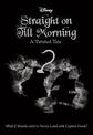 Straight on Till Morning (Disney: a Twisted Tale #8)