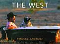 The West: A Visual Celebration of Western Australia