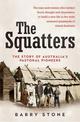 The Squatters: The story of Australia's pastoral pioneers