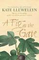 A Fig at the Gate: The Joys of Friendship, Gardening and the Gaining of Wisdom