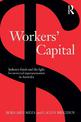 Workers' Capital: Industry Funds and the Fight for Universal Superannuation in Australia