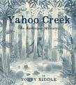 Yahoo Creek: An Australian Mystery