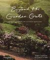 Beyond the Garden Gate: Private Gardens of the Southern Highlands