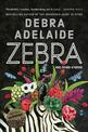 Zebra: And Other Stories