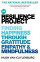 The Resilience Project: Finding Happiness through Gratitude, Empathy and Mindfulness