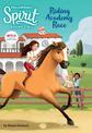 Riding Academy Race (Dreamworks: Spirit Riding Free)