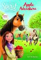 Apple Adventure (Dreamworks: Spirit Riding Free)