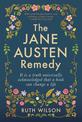 The Jane Austen Remedy: It is a truth universally acknowledged that a book can change a life