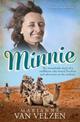 Minnie: The remarkable story of a true trailblazer who found freedom and adventure in the outback