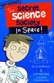 Secret Science Society in Space