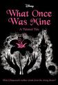 What Once Was Mine (Disney: a Twisted Tale #12 )