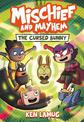 The Cursed Bunny (Mischief and Mayhem #2)