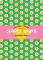 Good Vibes by Georgia Perry: A Wrapping Paper Book