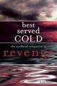 Best Served Cold: The Unofficial Companion to Revenge