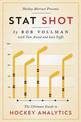 Hockey Abstract Presents Stat Shot: The Ultimate Guide to Hockey Analytics