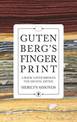 Gutenberg's Fingerprint: Paper, Pixels and the Lasting Impressions of Books