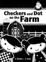 Checkers And Dot At The Farm