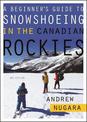 A Beginner's Guide to Snowshoeing in the Canadian Rockies