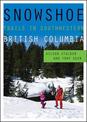 Snowshoe Trails in Southwestern British Columbia