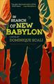 In Search of New Babylon