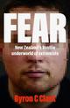 Fear: New Zealand's hostile underworld of extremists