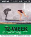 Your 12 Week Guide to Swimming