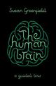 The Human Brain: A Guided Tour