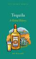 Tequila: A Global History