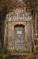 Lost Perthshire: Perthshire's Lost Architectural Heritage