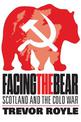 Facing the Bear: Scotland and the Cold War