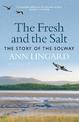 The Fresh and the Salt: The Story of the Solway