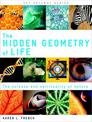 The Hidden Geometry of Life: The Science and Spirituality of Nature