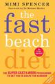 The Fast Beach Diet: The Super-Fast 6-Week Programme to Get You in Shape for Summer