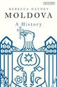 Moldova: A History