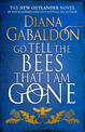 Go Tell the Bees that I am Gone: (Outlander 9)