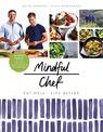 Mindful Chef: 30-minute meals. Gluten free. No refined carbs. 10 ingredients