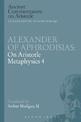 Alexander of Aphrodisias: On Aristotle Metaphysics 4